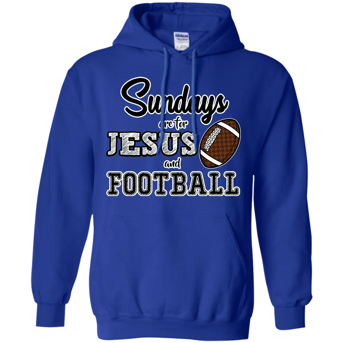 Sundays are for Jesus and Football Hoodie