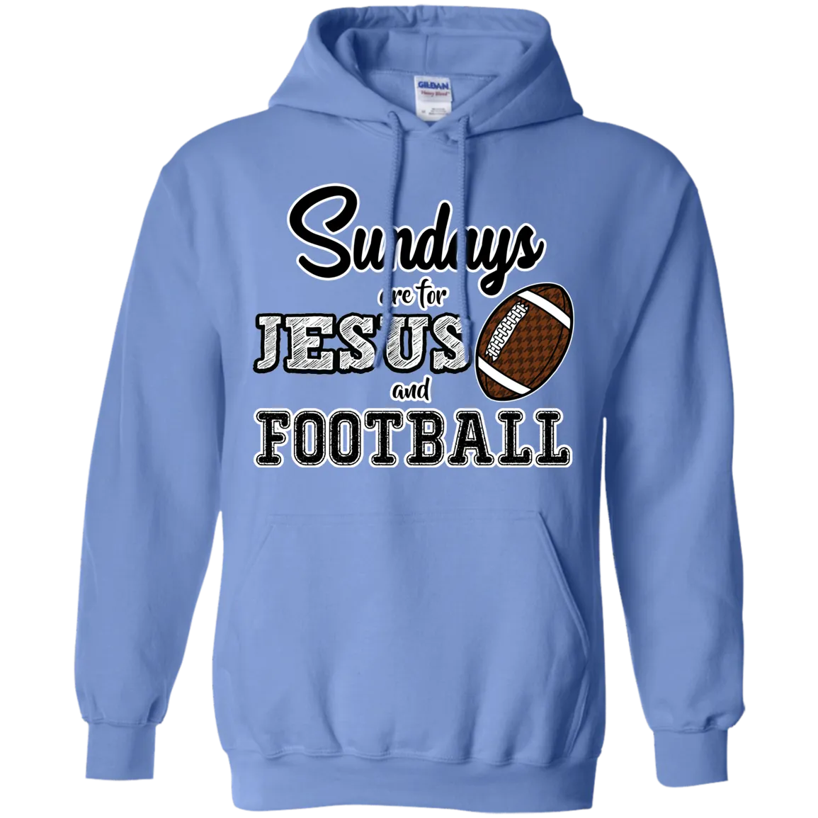 Sundays are for Jesus and Football Hoodie