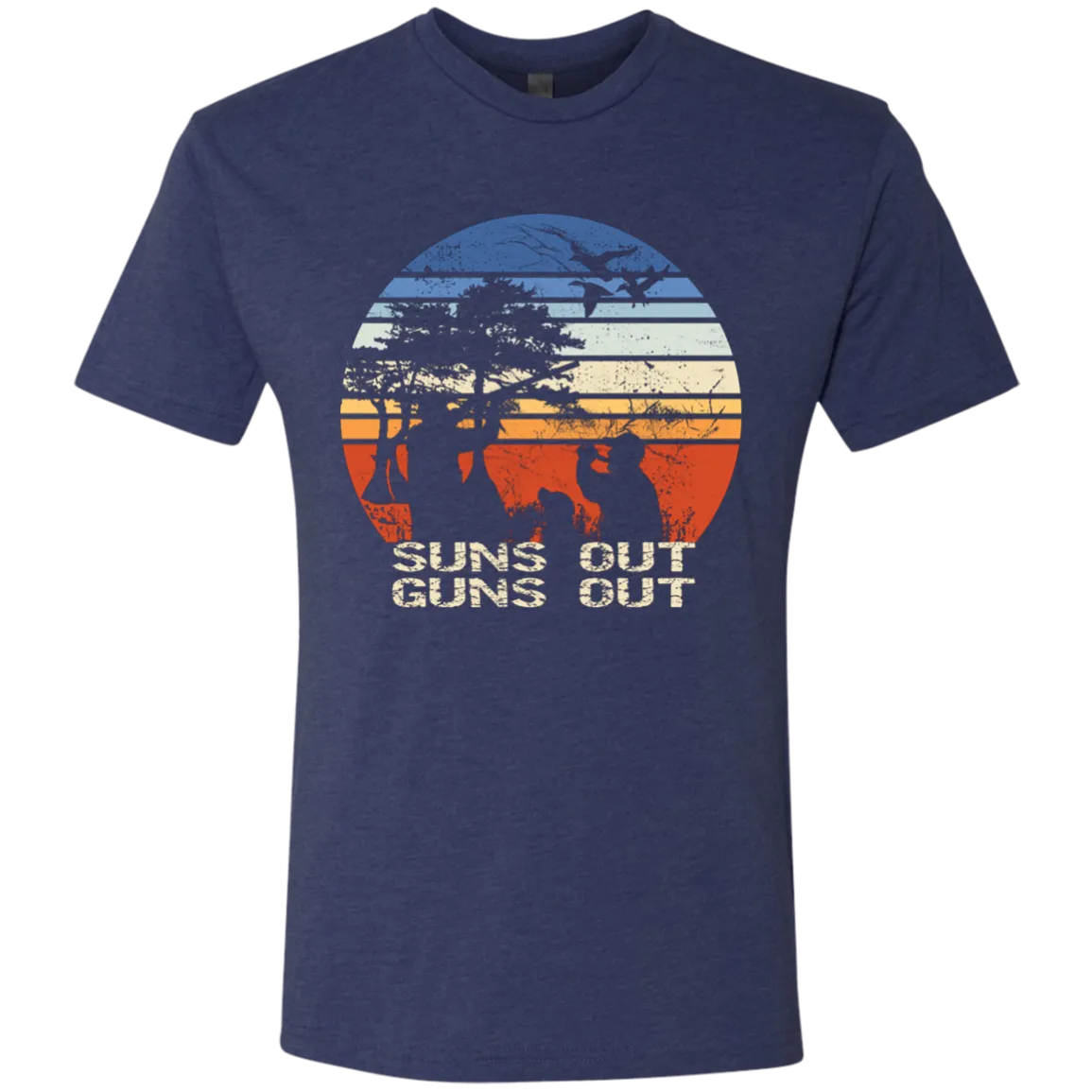 Suns Out Guns Out Duck Hunting Next Level Triblend Tee